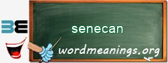 WordMeaning blackboard for senecan